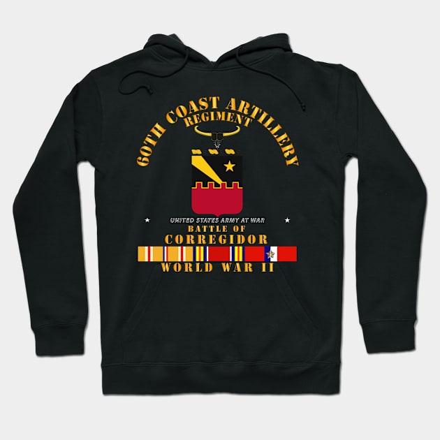 60th Coast Artillery Regiment - Battle of Corregidor - WWII w PAC SVC Hoodie by twix123844